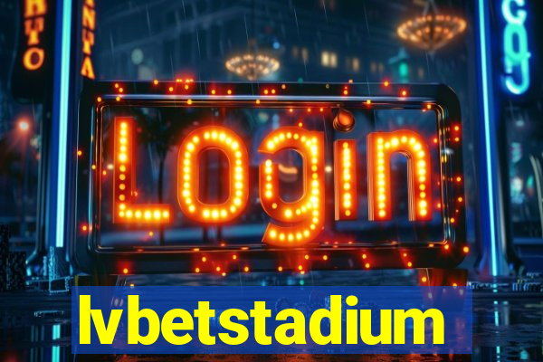 lvbetstadium