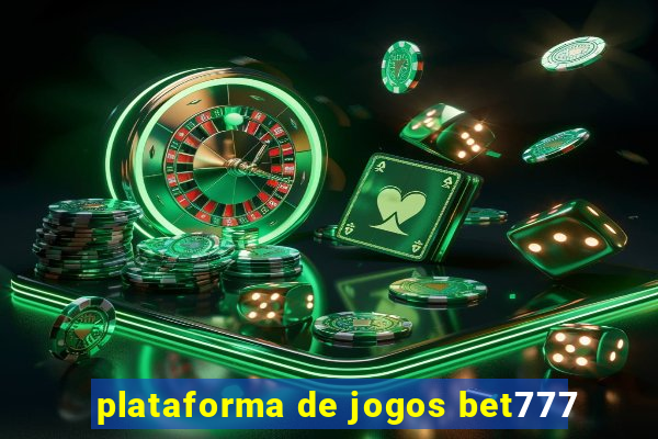 plataforma de jogos bet777