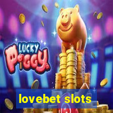 lovebet slots