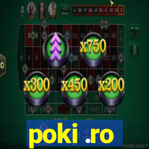 poki .ro