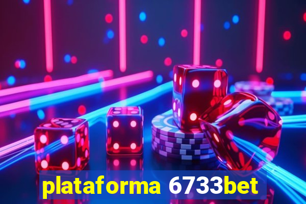 plataforma 6733bet