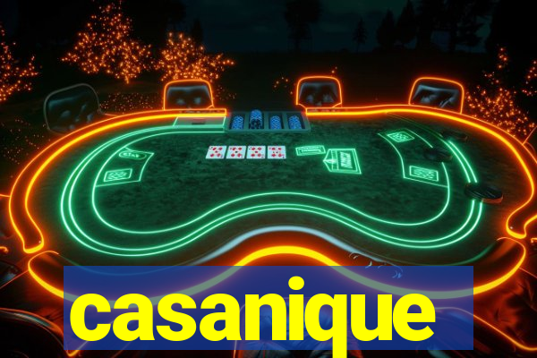 casanique