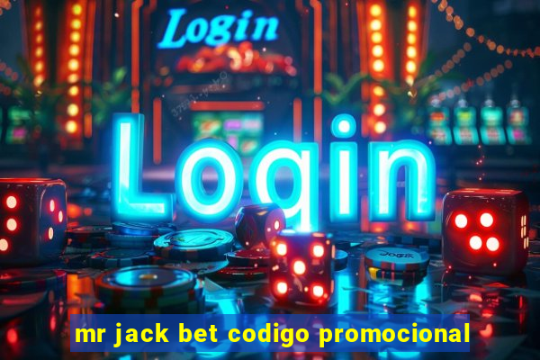 mr jack bet codigo promocional