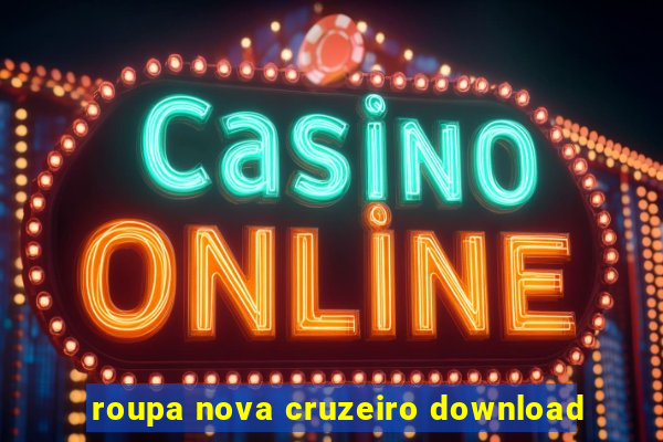 roupa nova cruzeiro download