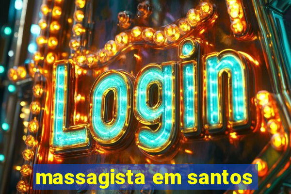 massagista em santos