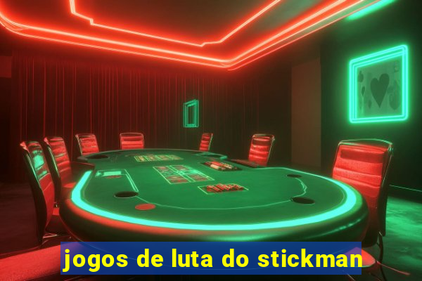 jogos de luta do stickman