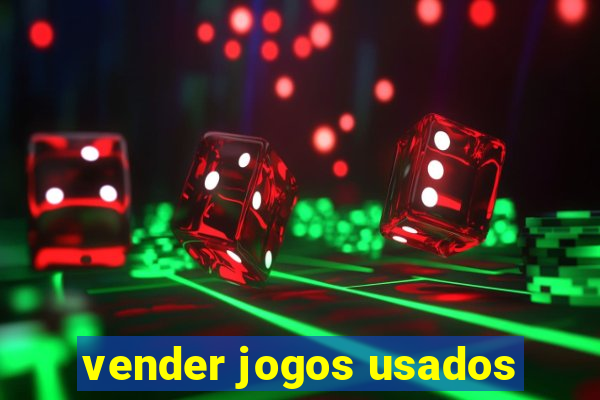 vender jogos usados