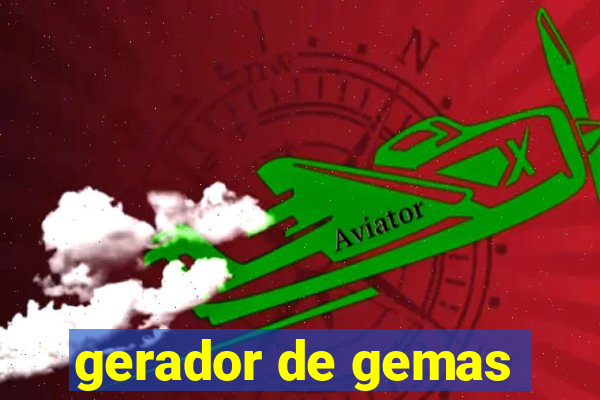 gerador de gemas