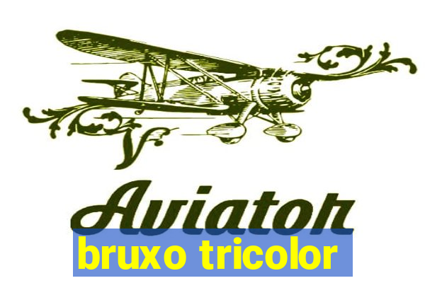 bruxo tricolor