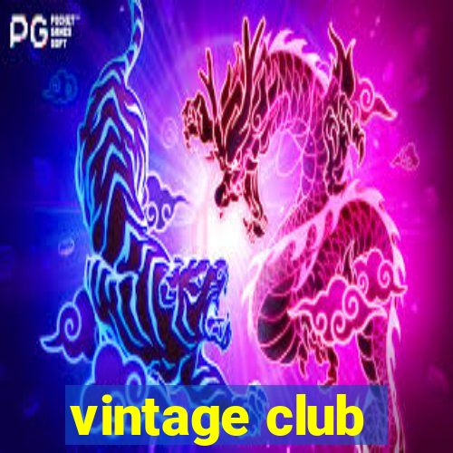 vintage club