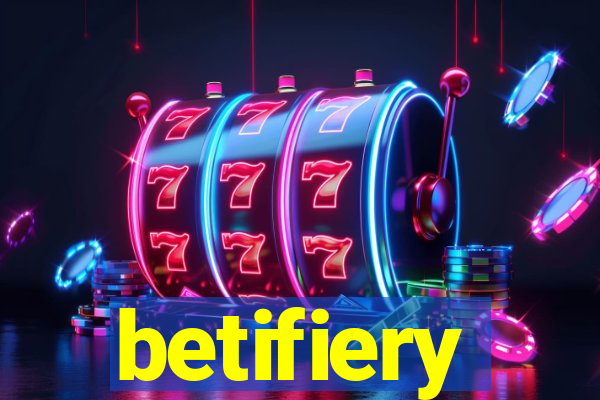 betifiery