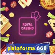 plataforma 668