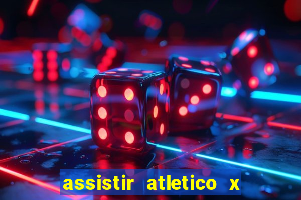 assistir atletico x botafogo futemax