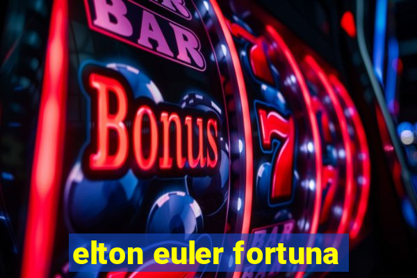 elton euler fortuna