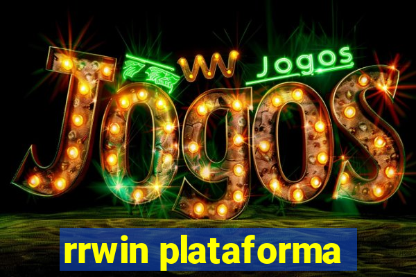 rrwin plataforma