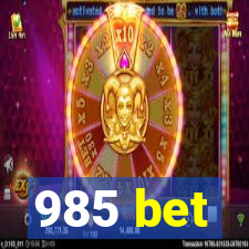 985 bet