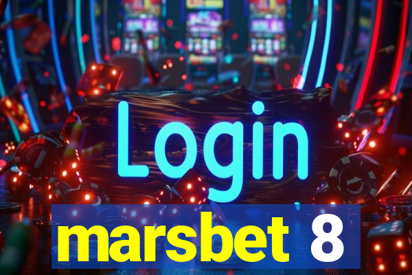 marsbet 8