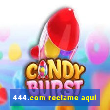 444.com reclame aqui