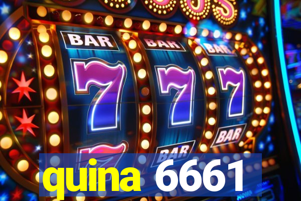 quina 6661