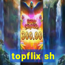 topflix sh