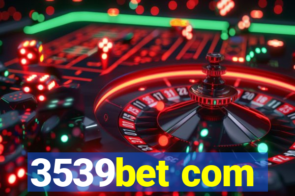 3539bet com