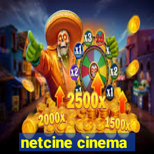 netcine cinema