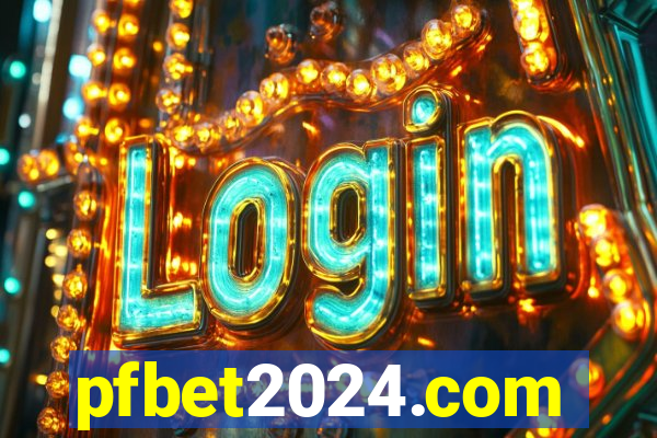 pfbet2024.com