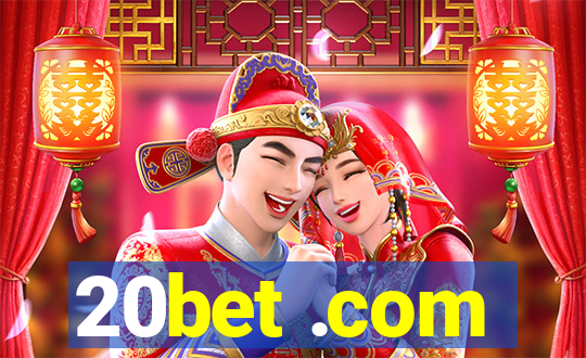 20bet .com