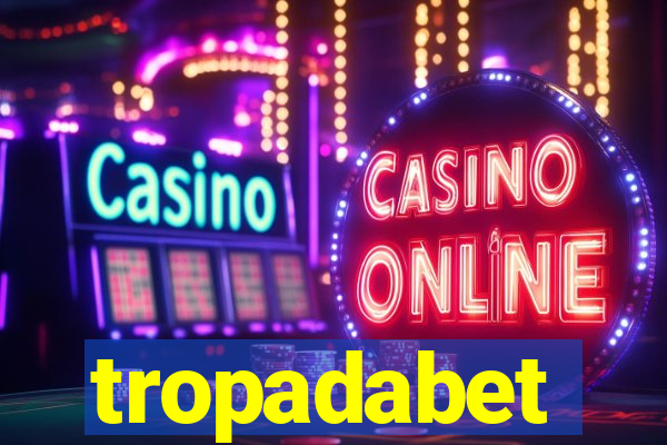 tropadabet