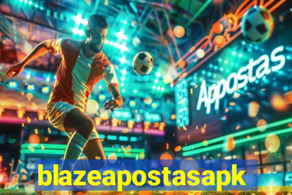 blazeapostasapk