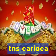 tns carioca