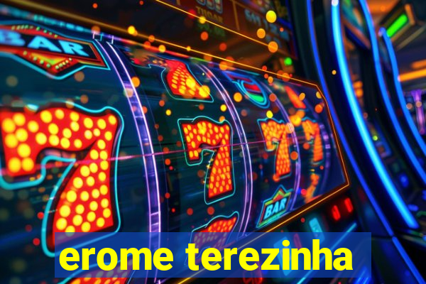 erome terezinha