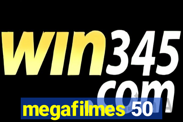 megafilmes 50