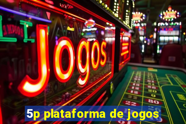 5p plataforma de jogos