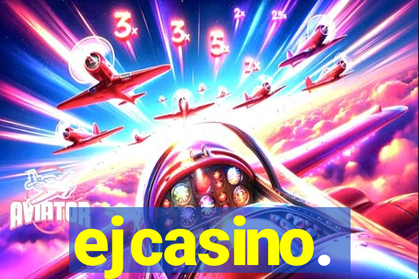 ejcasino.