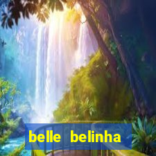 belle belinha privacy free