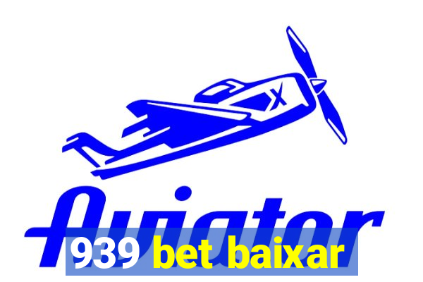 939 bet baixar