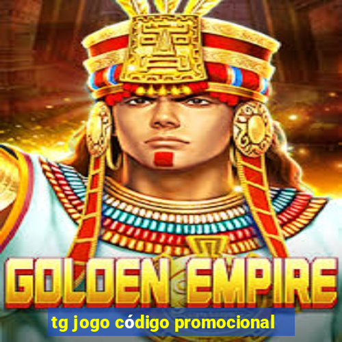 tg jogo código promocional