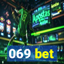 069 bet