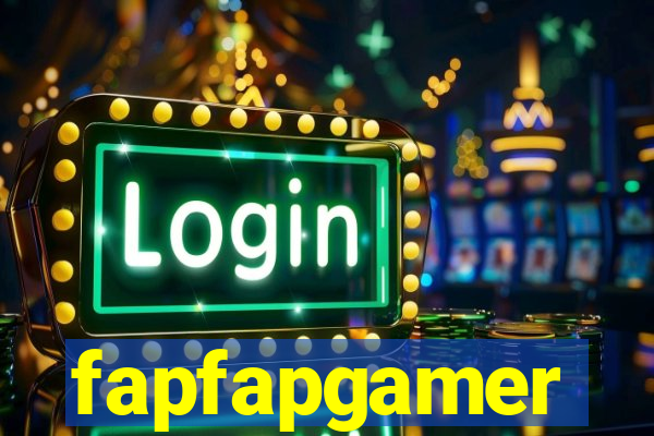 fapfapgamer