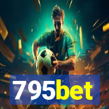 795bet