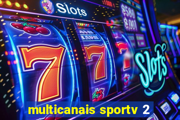 multicanais sportv 2