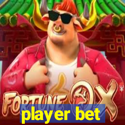 player bet