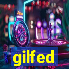 gilfed