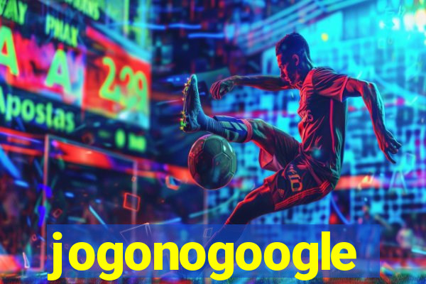 jogonogoogle