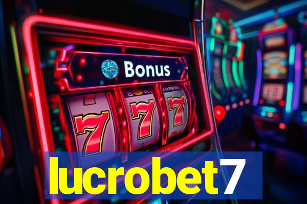 lucrobet7