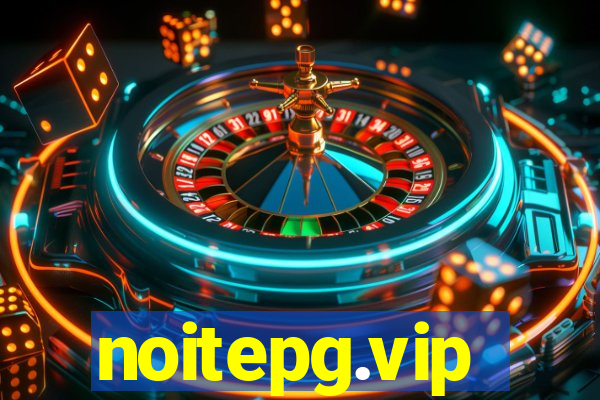 noitepg.vip