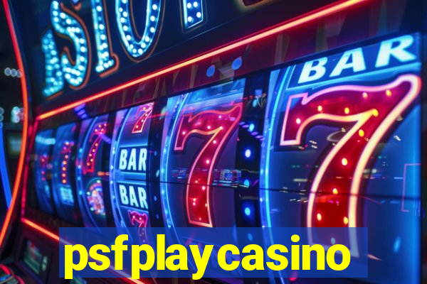 psfplaycasino