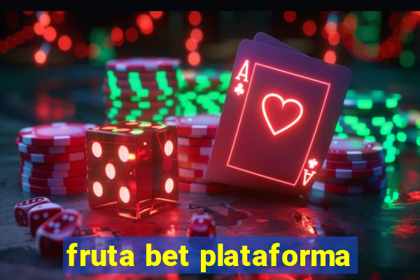 fruta bet plataforma