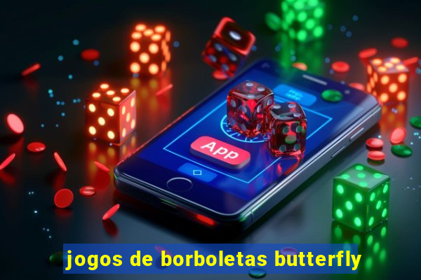 jogos de borboletas butterfly